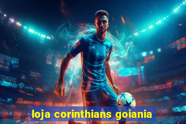 loja corinthians goiania